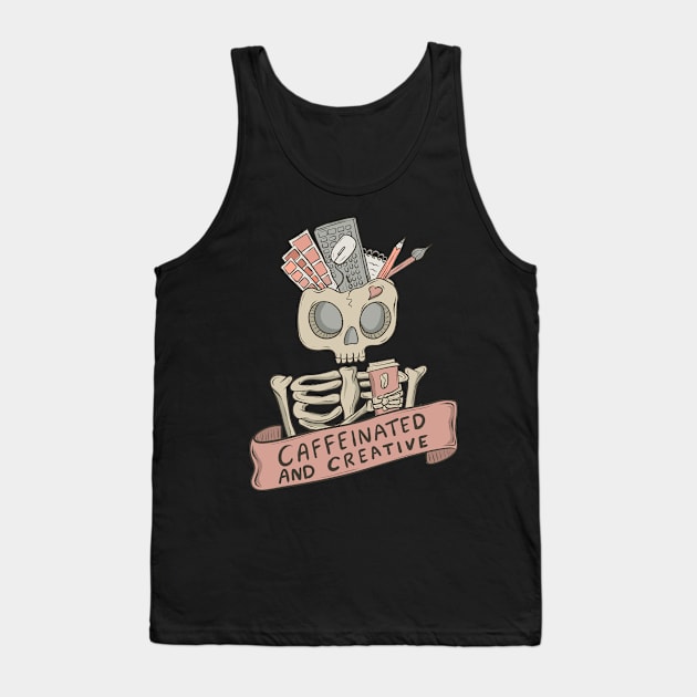 Caffeinated and creative Tank Top by Jess Adams